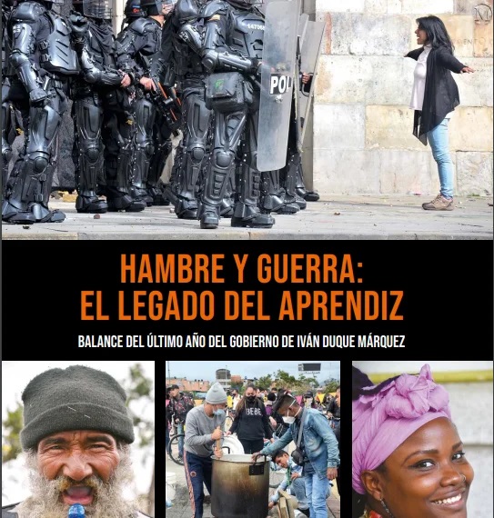 Forsiden på rapporten "Hambre y guerra: El legado del aprendiz" som evaluerer Duque-regjeringen.